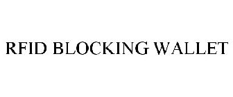 RFID BLOCKING WALLET