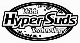 WITH HYPERSUDS TECHNOLOGY