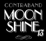 CONTRABAND MOONSHINE 13