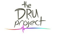 THE DRU PROJECT