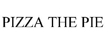PIZZA THE PIE