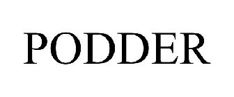 PODDER