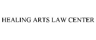 HEALING ARTS LAW CENTER