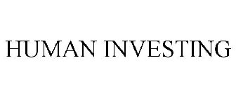 HUMAN INVESTING