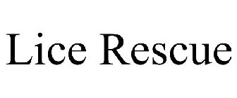 LICE RESCUE