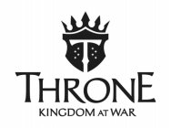 T THRONE KINGDOM AT WAR