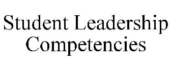 STUDENT LEADERSHIP COMPETENCIES