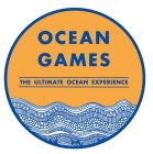OCEAN GAMES THE ULTIMATE OCEAN EXPERIENCE