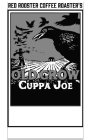 RED ROOSTER COFFEE ROASTER'S OLD CROW CUPPA JOE