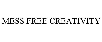 MESS FREE CREATIVITY