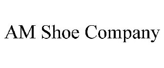 AM SHOE COMPANY