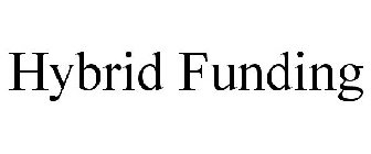HYBRID FUNDING