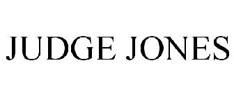 JUDGE JONES