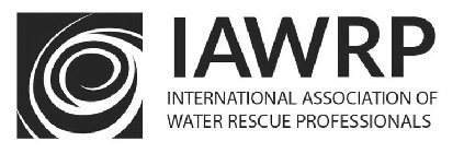 IAWRP INTERNATIONAL ASSOCIATION OF WATER RESCUE PROFESSIONALS