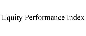 EQUITY PERFORMANCE INDEX