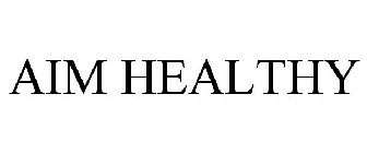 AIM HEALTHY