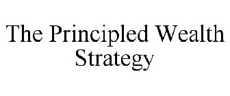 THE PRINCIPLED WEALTH STRATEGY