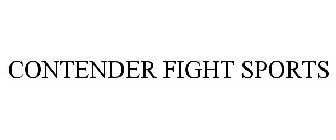 CONTENDER FIGHT SPORTS