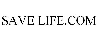 SAVE LIFE.COM