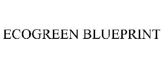 ECOGREEN BLUEPRINT