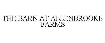 THE BARN AT ALLENBROOKE FARMS