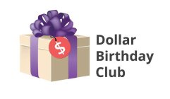 DOLLAR BIRTHDAY CLUB