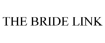 THE BRIDE LINK