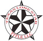 TEXAS LONE STAR TITLE, LLC