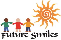FUTURE SMILES
