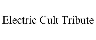 ELECTRIC CULT TRIBUTE