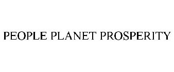 PEOPLE PLANET PROSPERITY