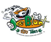 JOE BLUNT 420 TEES GET MUNCHIES, SMASH COOKIES N CREAM