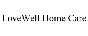 LOVEWELL HOME CARE