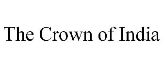 THE CROWN OF INDIA
