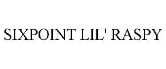 SIXPOINT LIL' RASPY