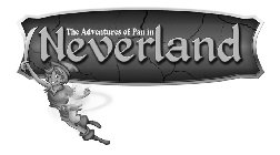 THE ADVENTURES OF PAN IN NEVERLAND