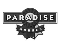PARADISE HORSES