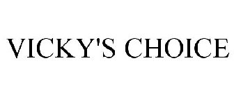 VICKY'S CHOICE