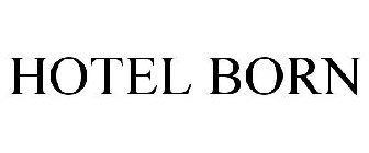 HOTEL BORN