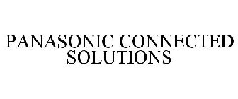 PANASONIC CONNECTED SOLUTIONS