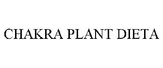 CHAKRA PLANT DIETA