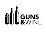 GUNS & WINE