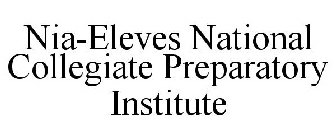 NIA-ELEVES NATIONAL COLLEGIATE PREPARATORY INSTITUTE