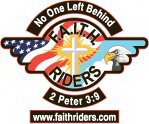 NO ONE LEFT BEHIND F.A.I.T.H. RIDERS 2 PETER 3:9 WWW.FAITHRIDERS.COM