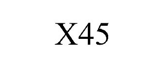 X45