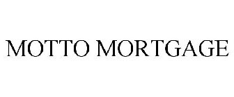 MOTTO MORTGAGE