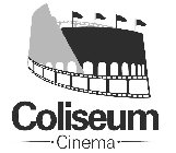 COLISEUM CINEMA