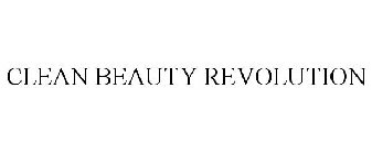 CLEAN BEAUTY REVOLUTION