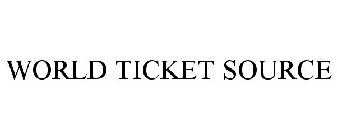 WORLD TICKET SOURCE