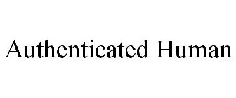 AUTHENTICATED HUMAN